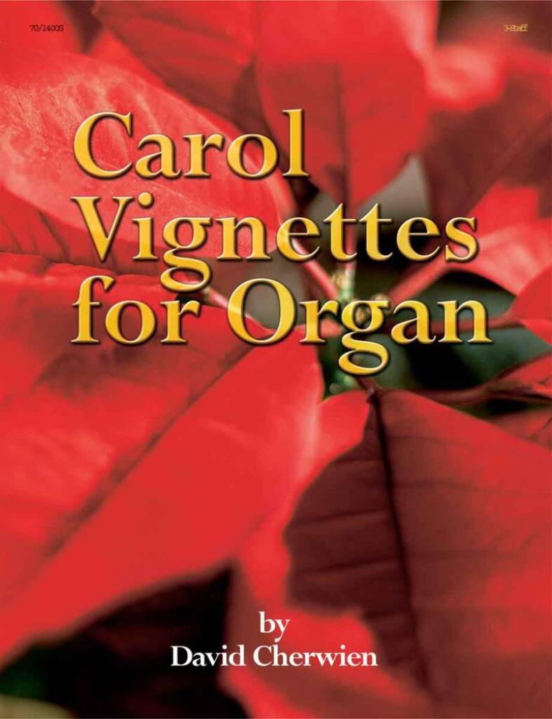 Carol Vignettes For Organ