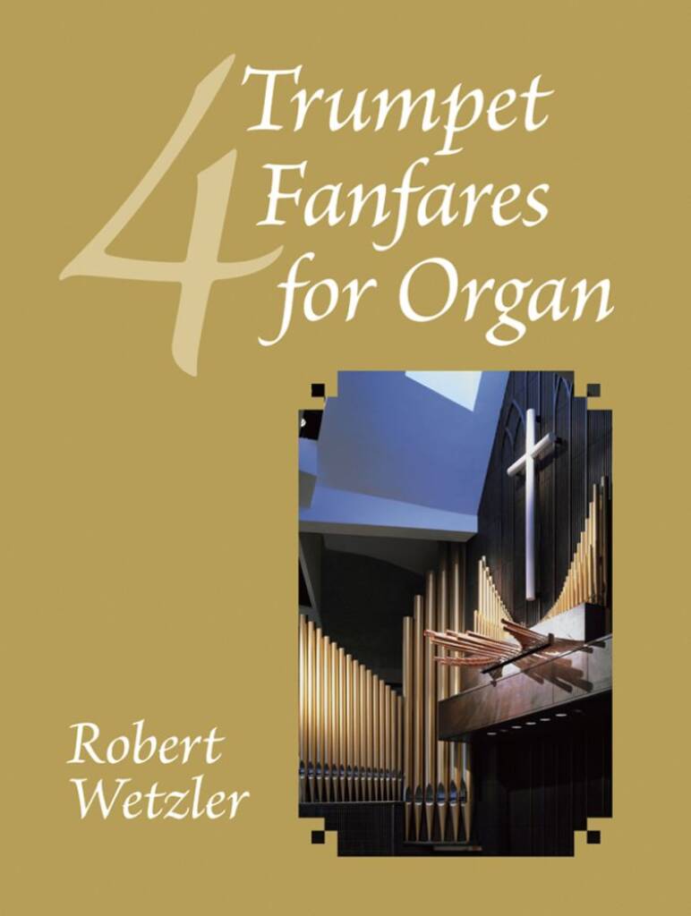 Four Trumpet Fanfares For Organ