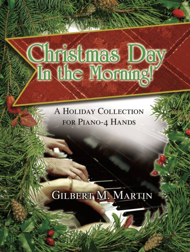 Christmas Day In The Morning!
