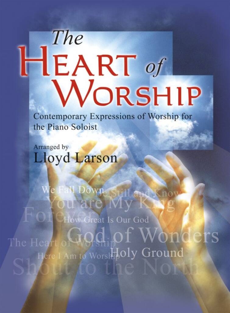 The Heart Of Worship
