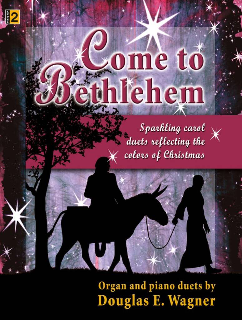 Come To Bethlehem