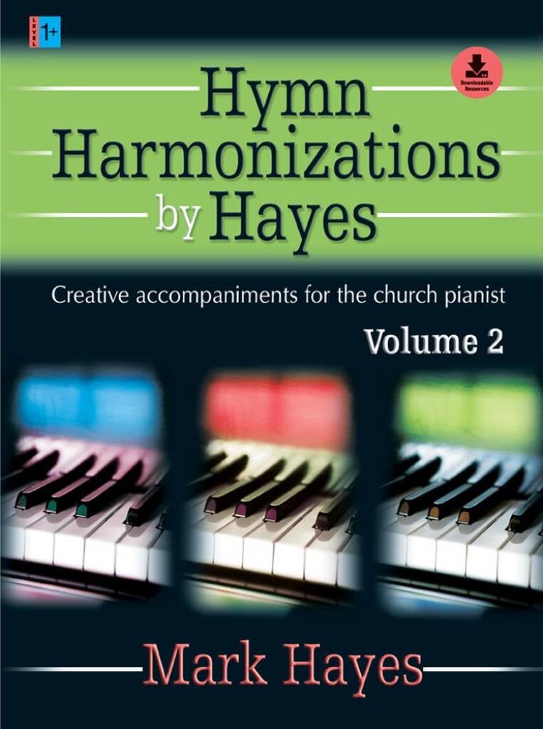 Hymn Harmonizations By Hayes, Vol. 2