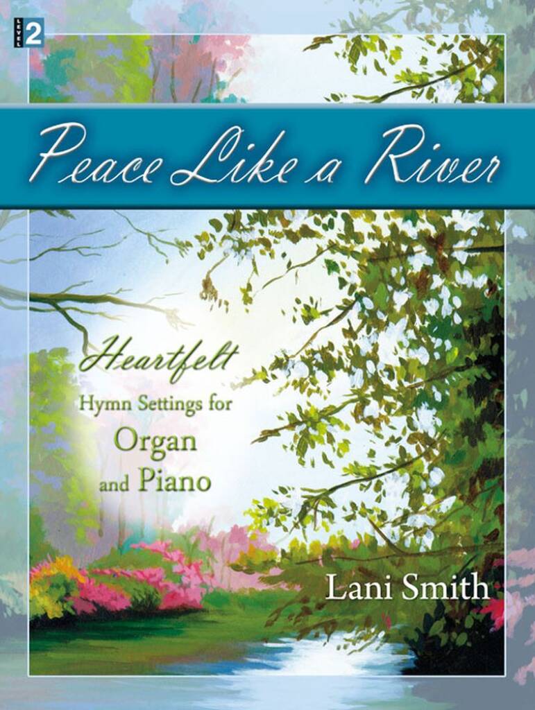 Peace Like A River