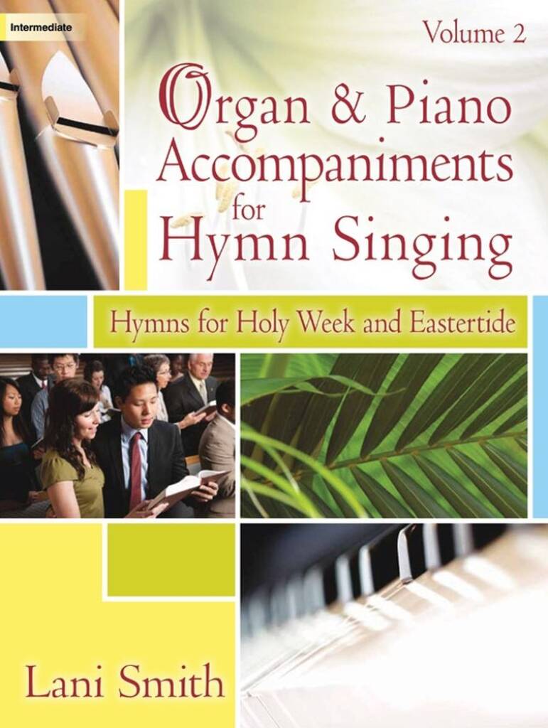 Organ and Piano Accompaniments