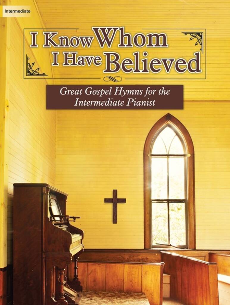 I Know Whom I Have Believed