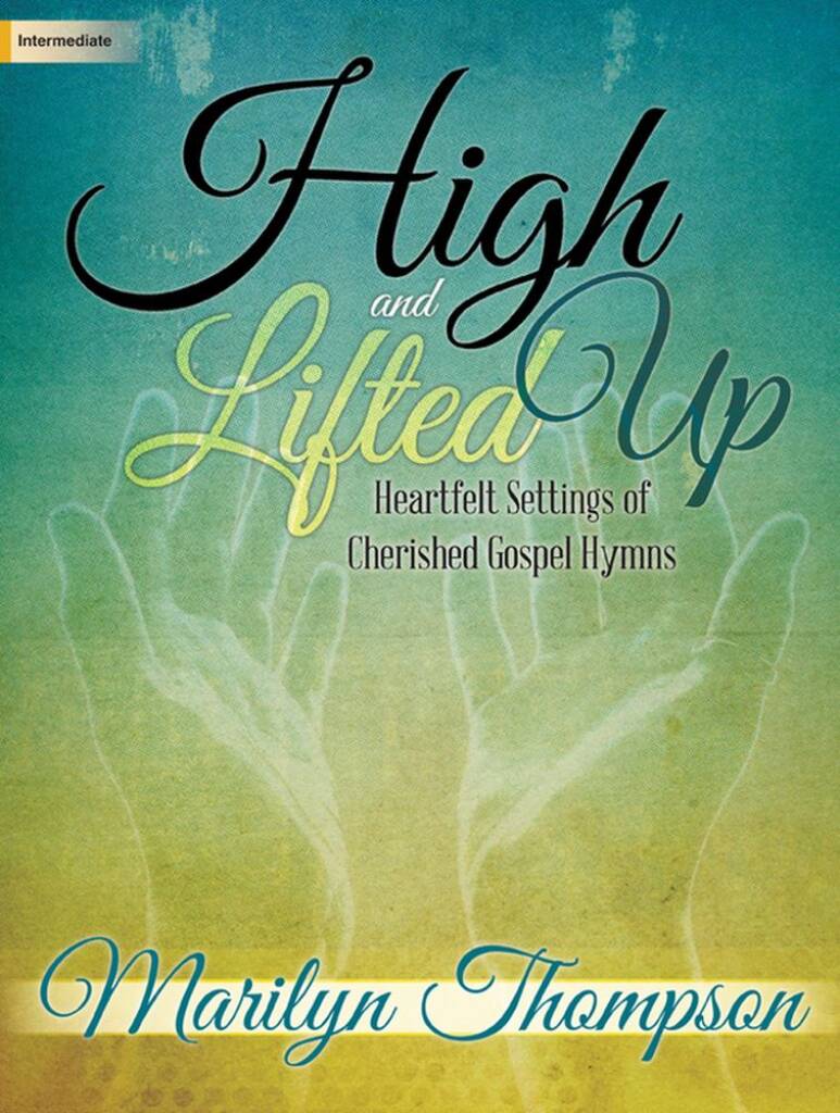 High and Lifted Up