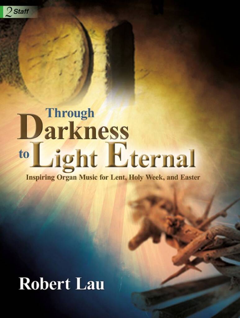 Through Darkness To Light Eternal