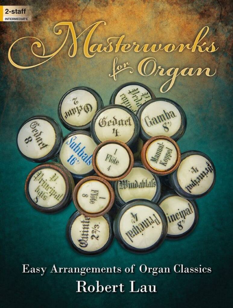 Masterworks For Organ