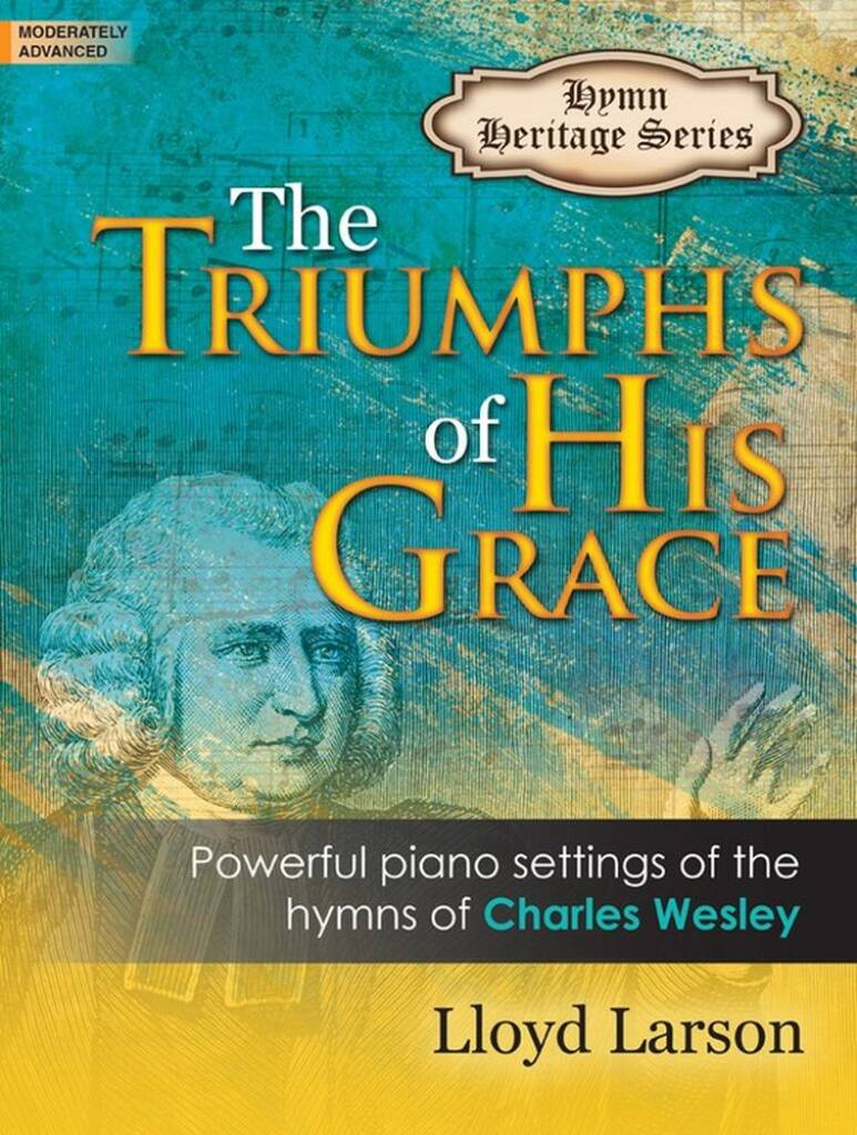 The Triumphs Of His Grace