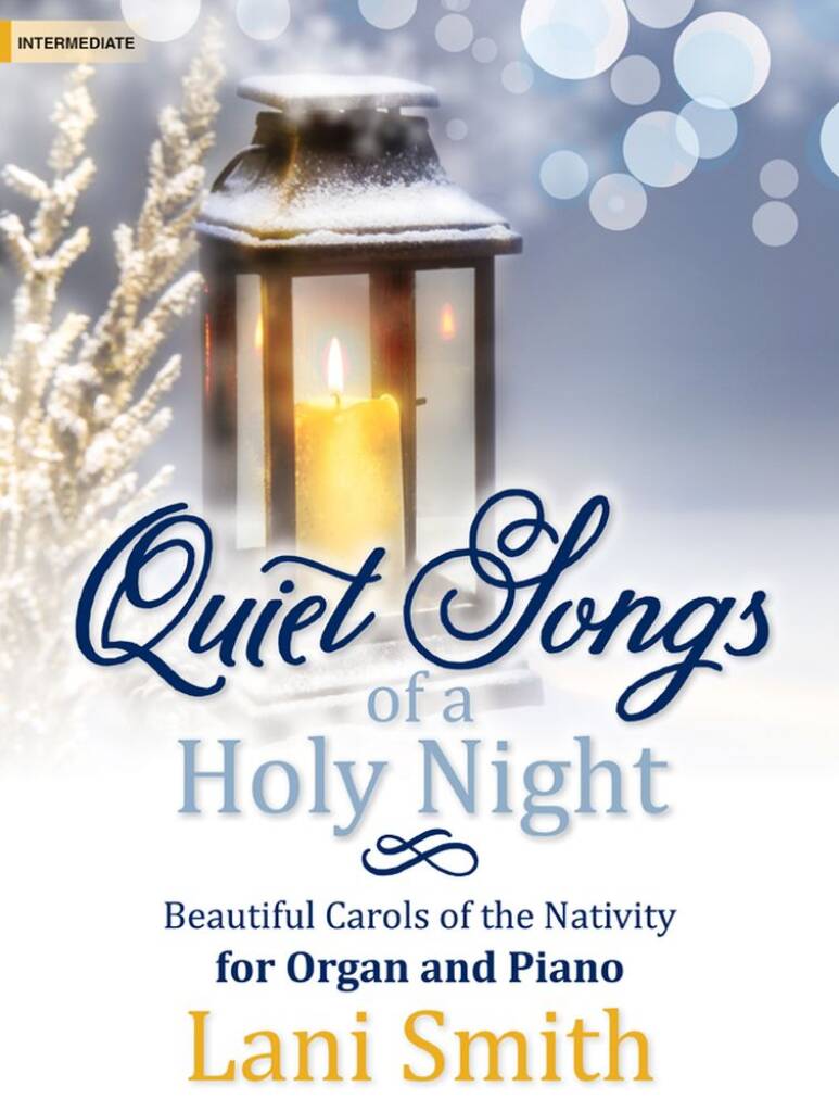 Quiet Songs Of A Holy Night