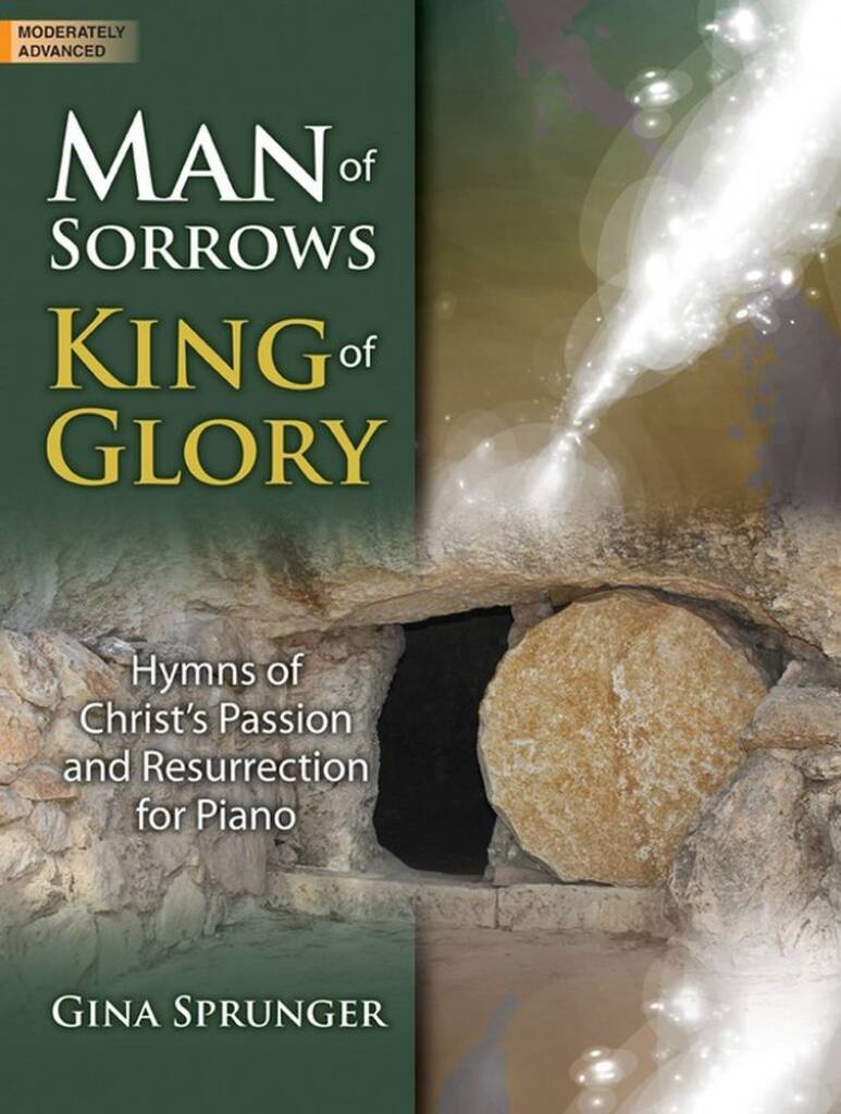 Man Of Sorrows, King Of Glory