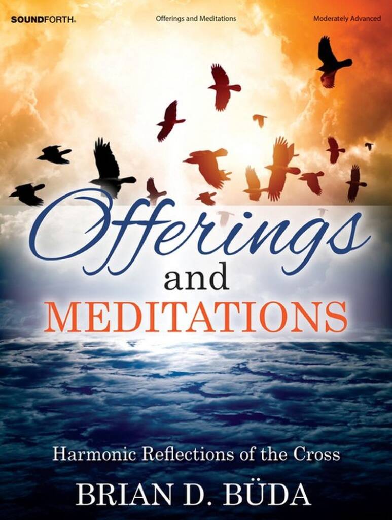 Offerings and Meditations