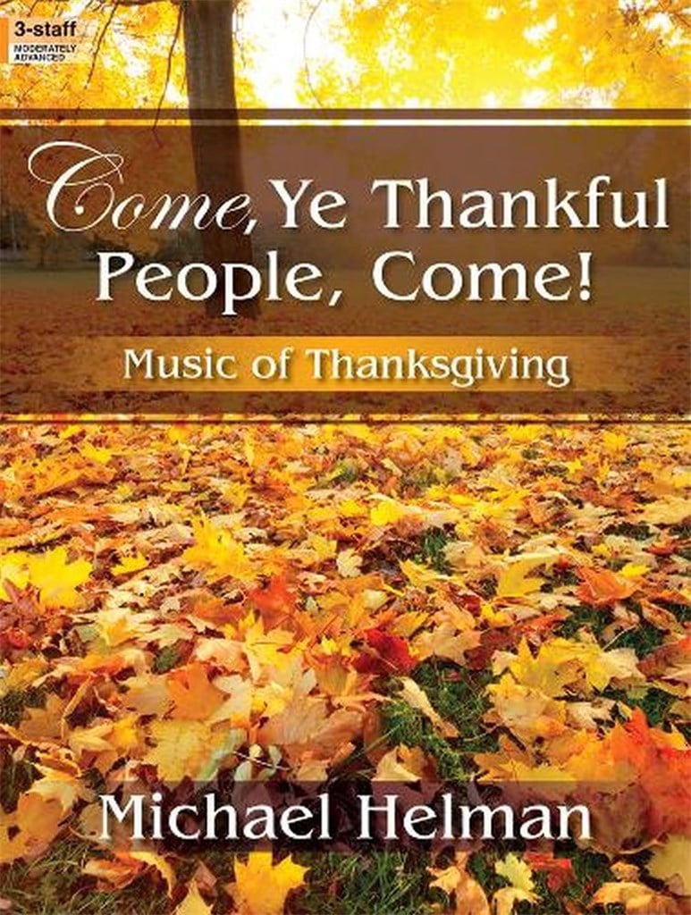 Come, Ye Thankful People, Come