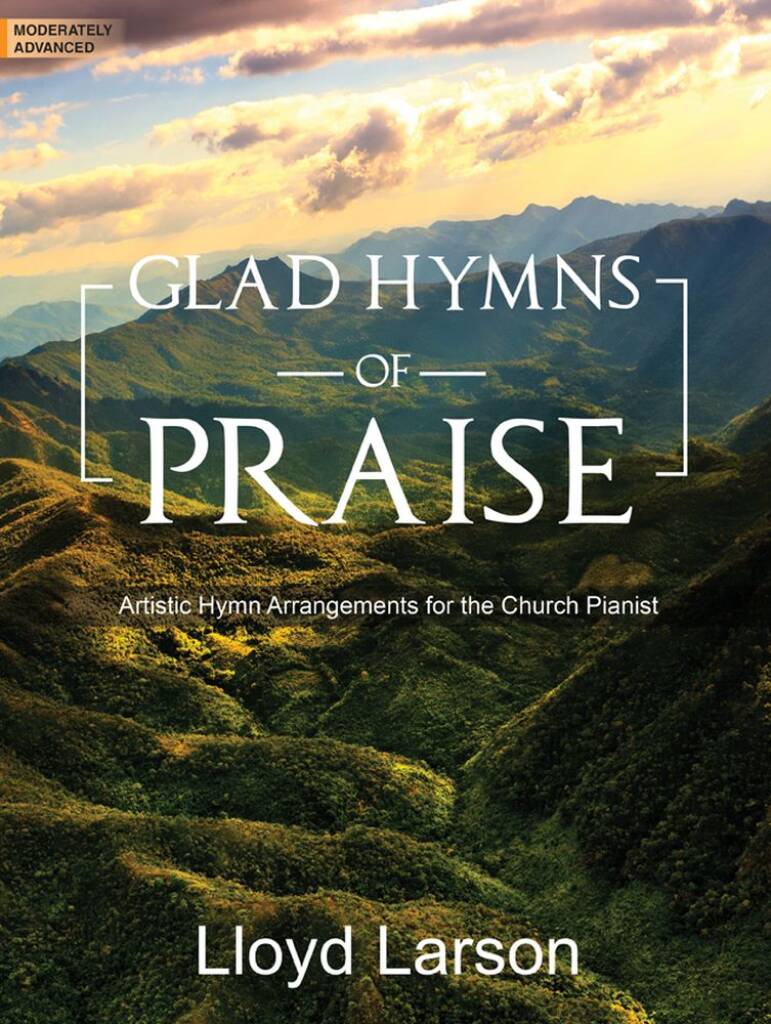 Glad Hymns Of Praise