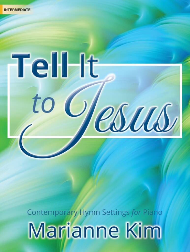 Tell It To Jesus