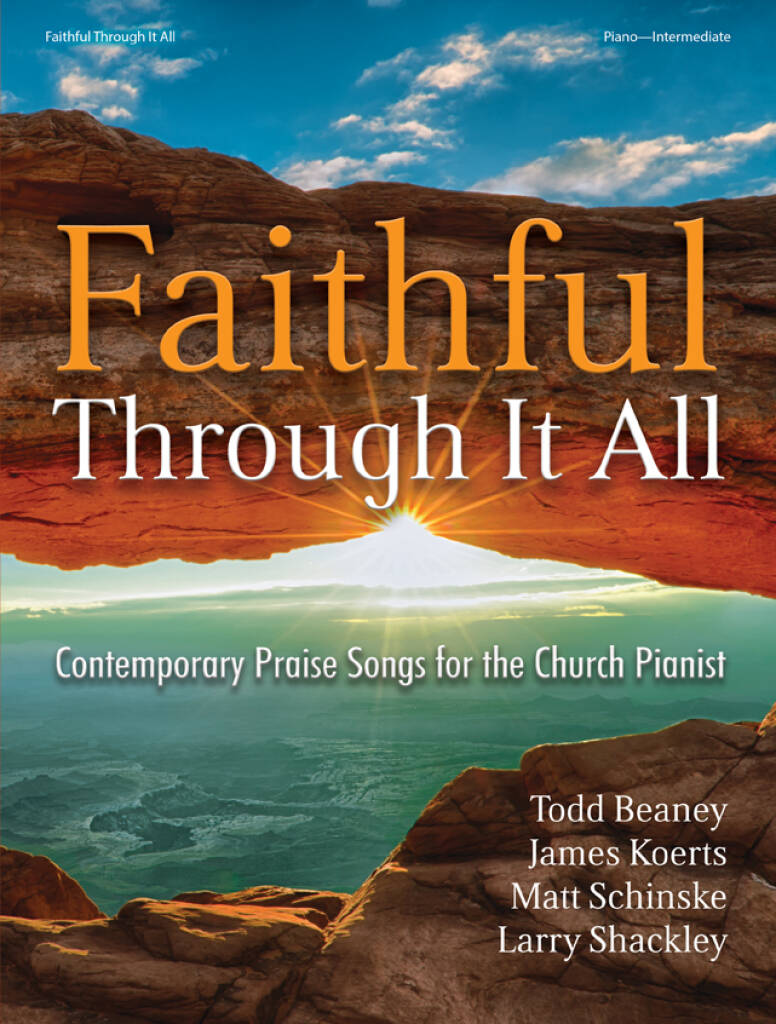 Faithful Through It All - Piano collection