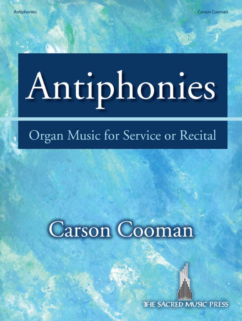 Antiphonies - Organ Collection (3-staff)