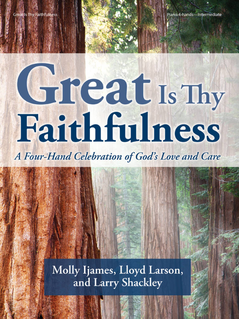 Great Is Thy Faithfulness -Piano 4-hand Collection
