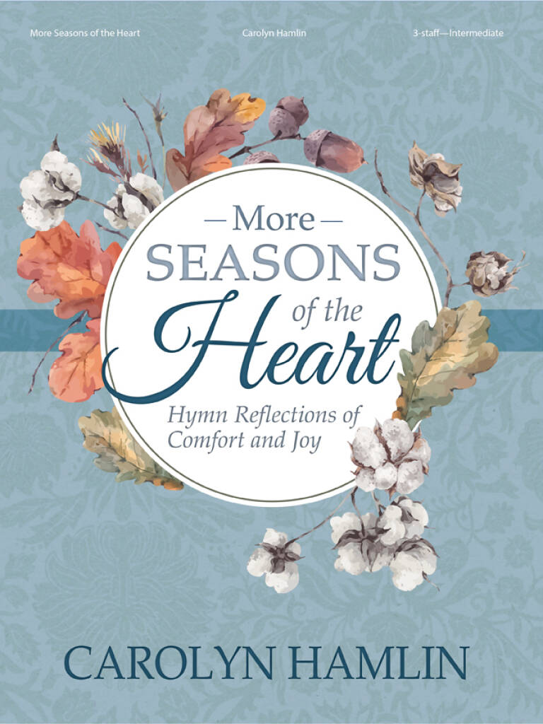 More Seasons of the Heart - Organ Coll (3-staff)
