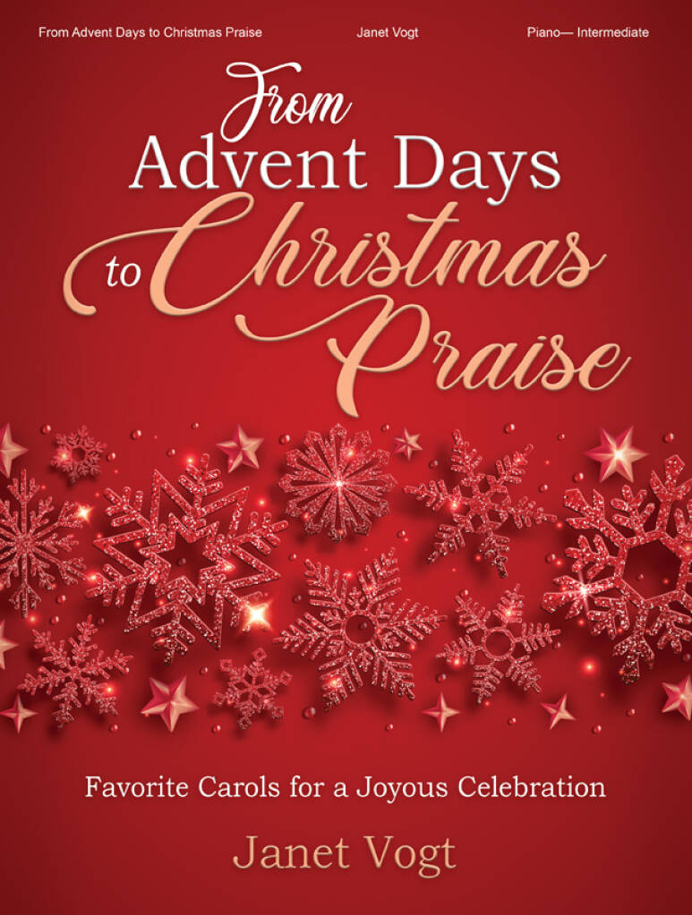 From Advent Days to Christmas Praise - Piano Coll.