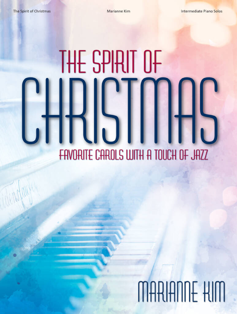 The Spirit of Christmas - Piano collection
