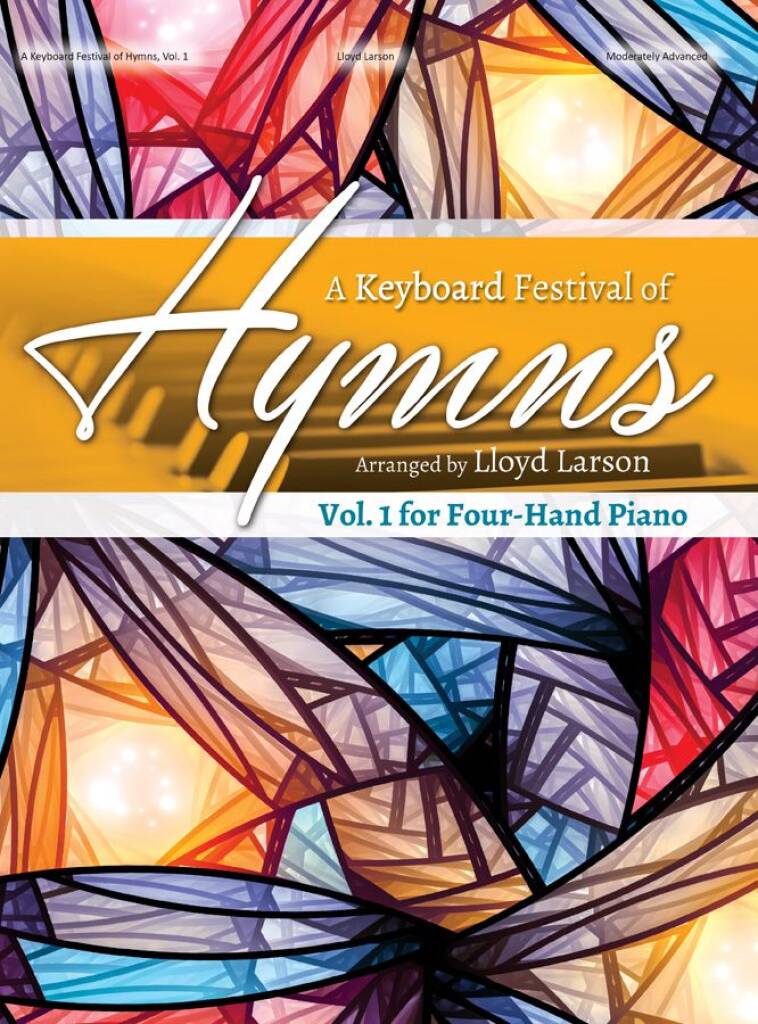 A Keyboard Festival of Hymns, Vol. 1 - Piano Coll.