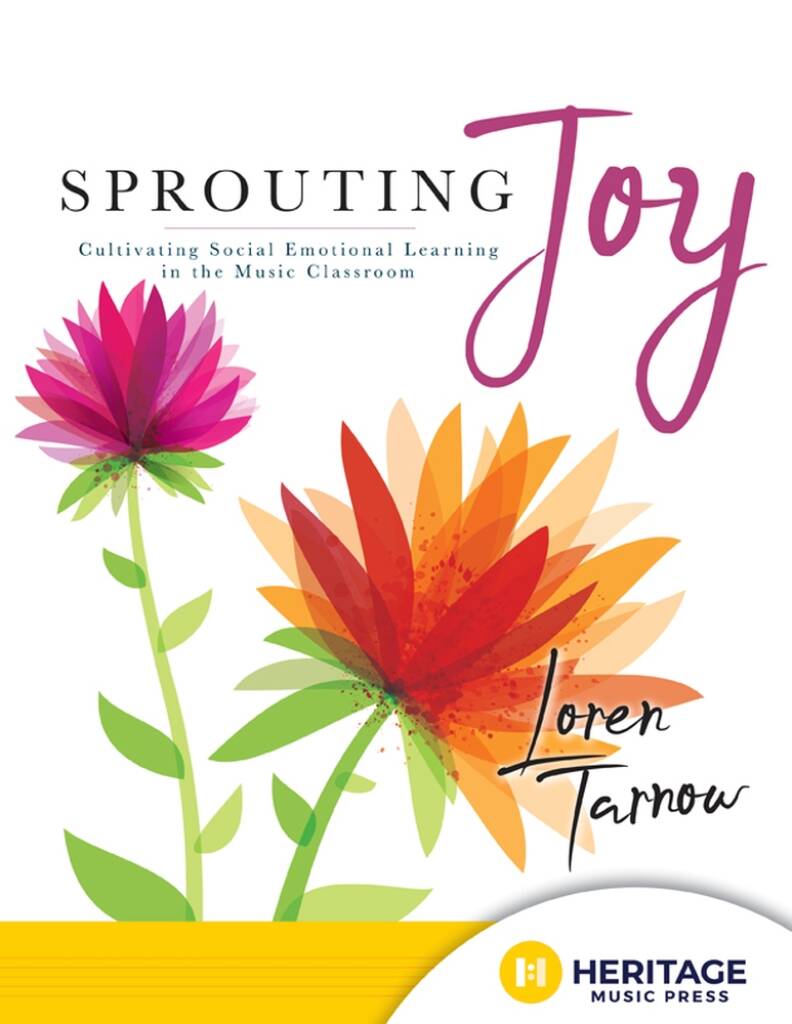 Sprouting Joy - Classroom music book/resource