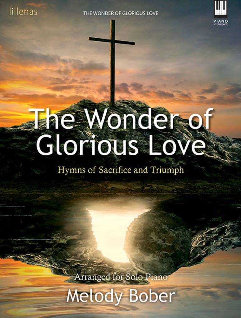 The Wonder Of Glorious Love