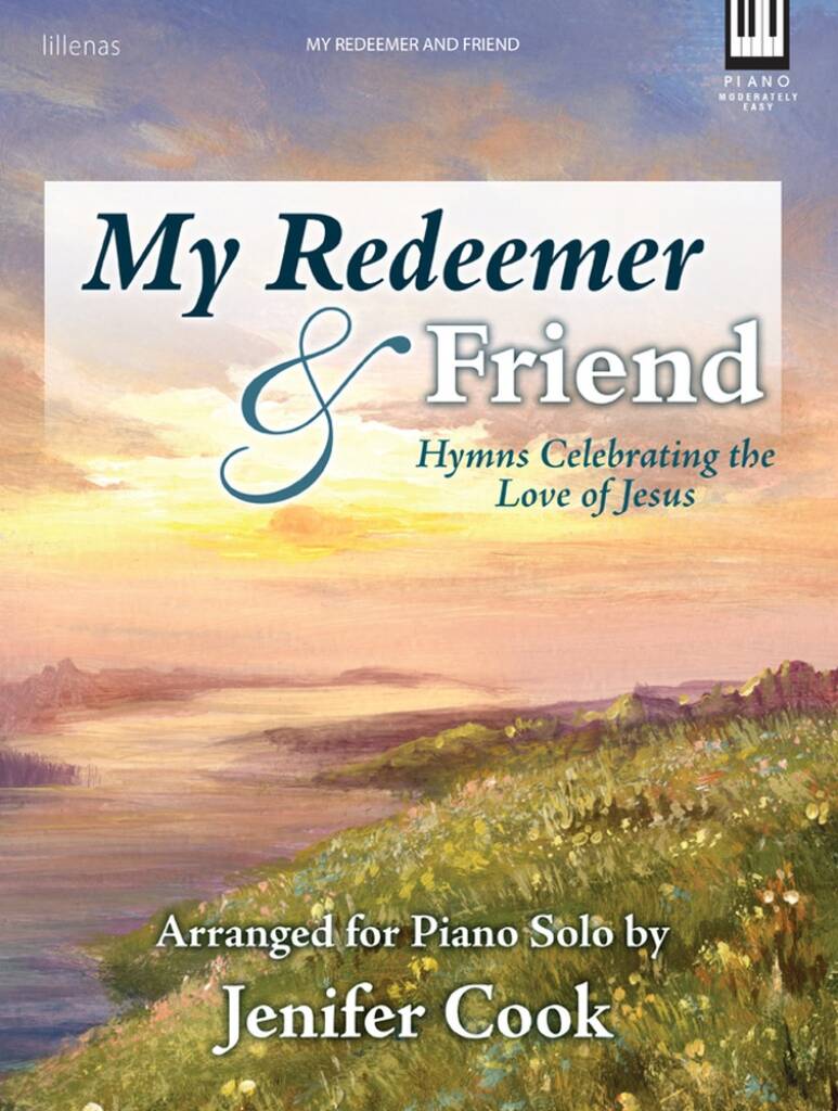 My Redeemer & Friend - Keyboard Book