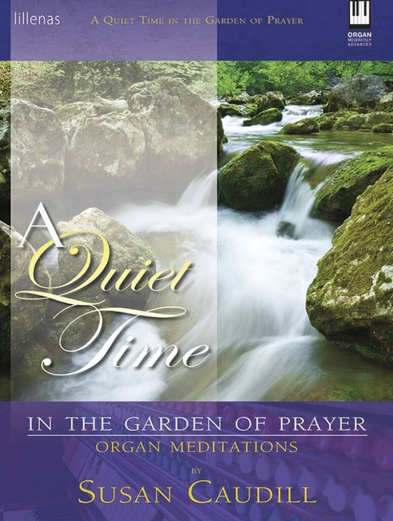 A Quiet Time In The Garden Of Prayer