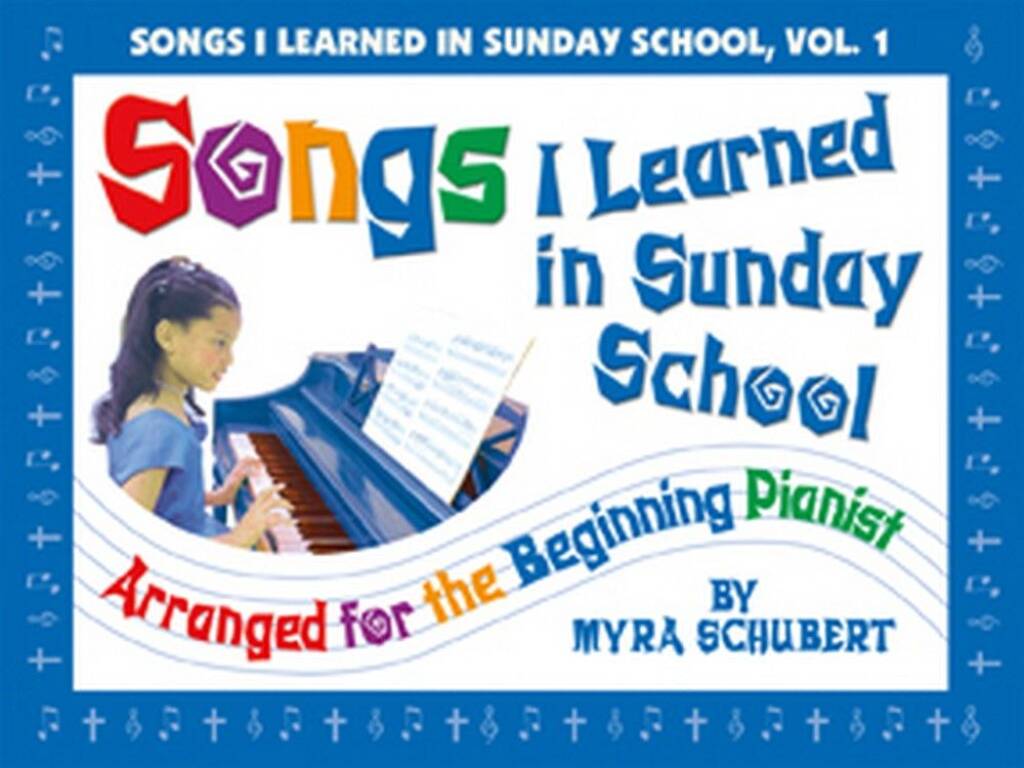 Songs I Learned In Sunday School, Vol. 1