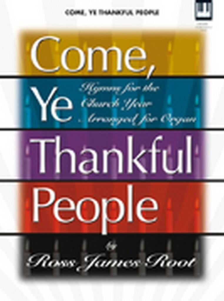 Come, Ye Thankful People