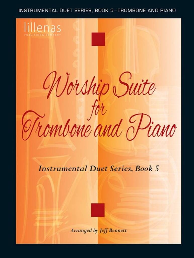 Worship Suite For Trombone and Piano