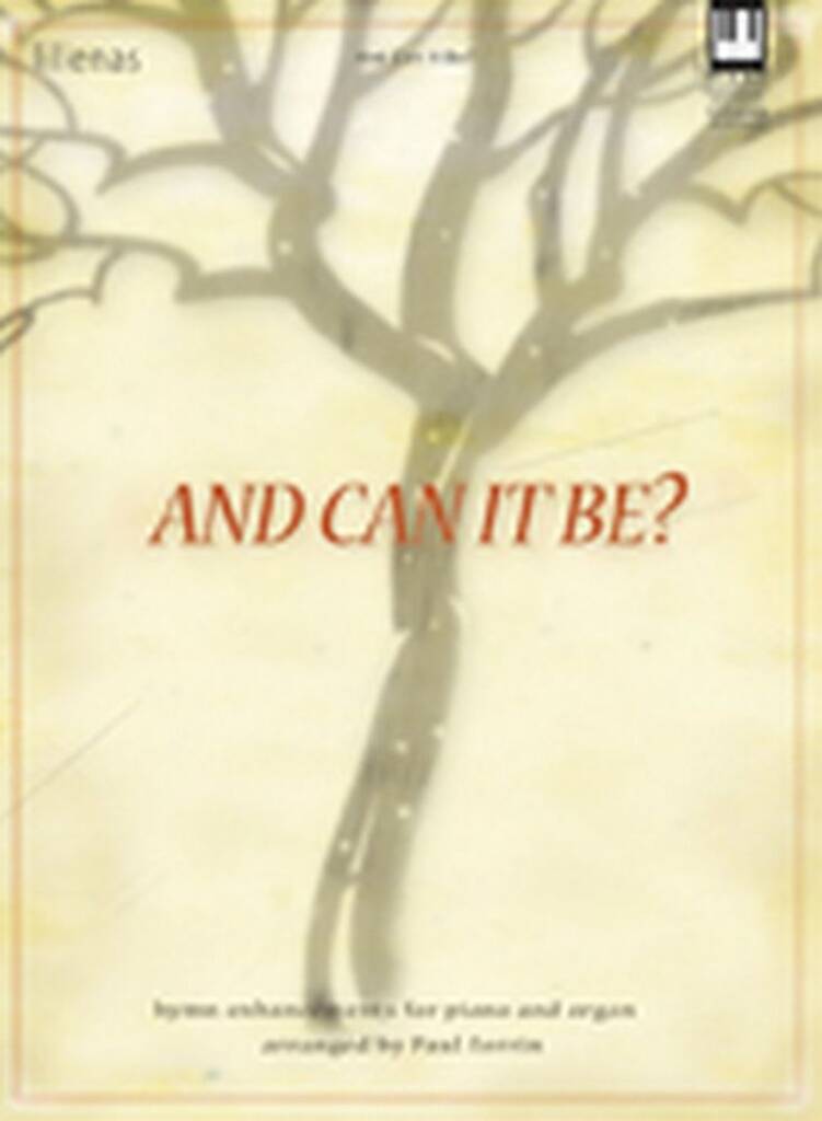 And Can It Be?