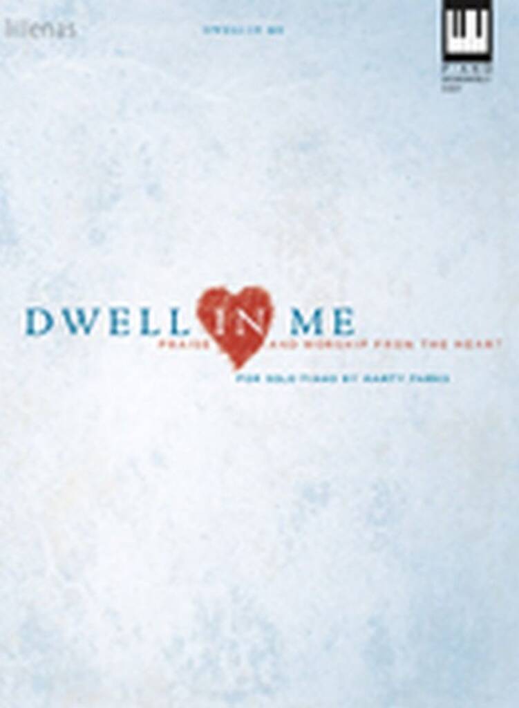 Dwell In Me