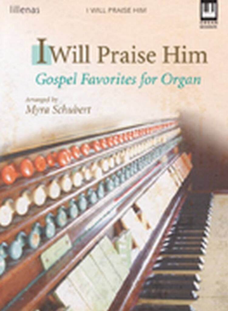 I Will Praise Him