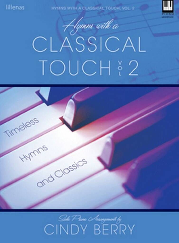 Hymns With A Classical Touch, Vol. 2