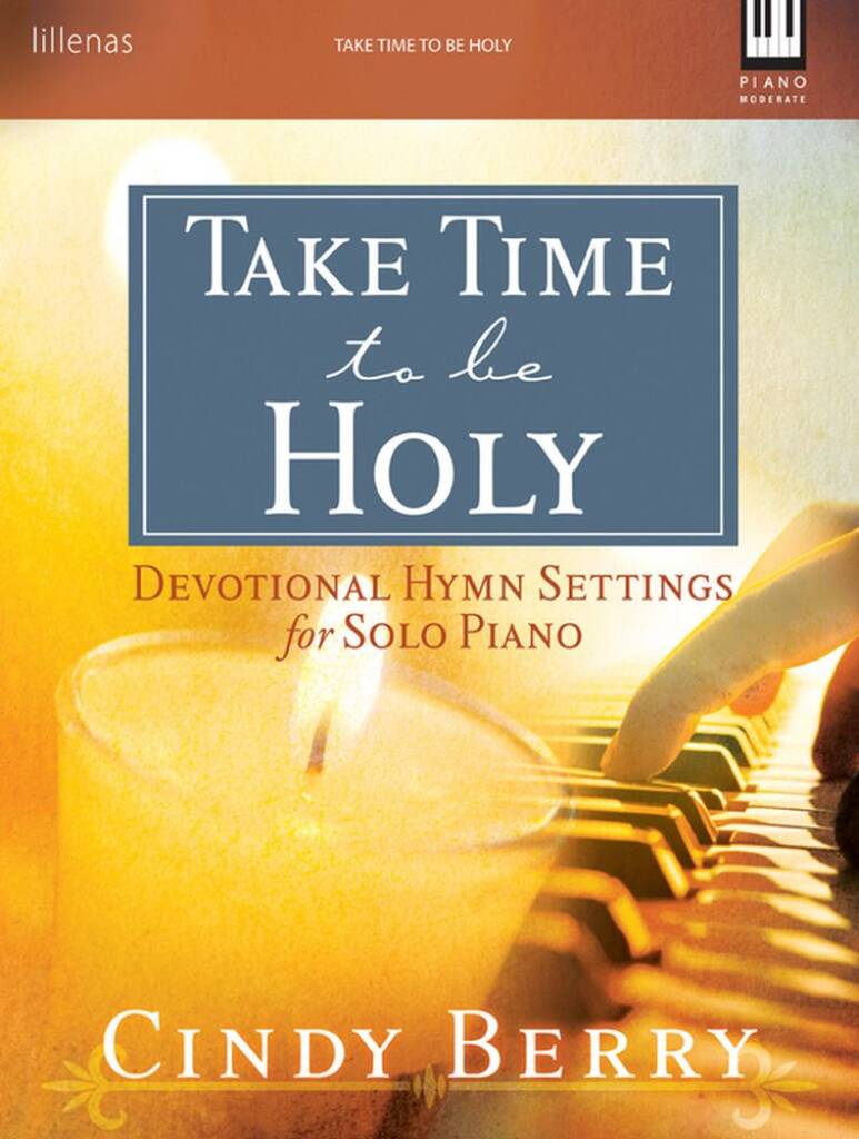 Take Time To Be Holy