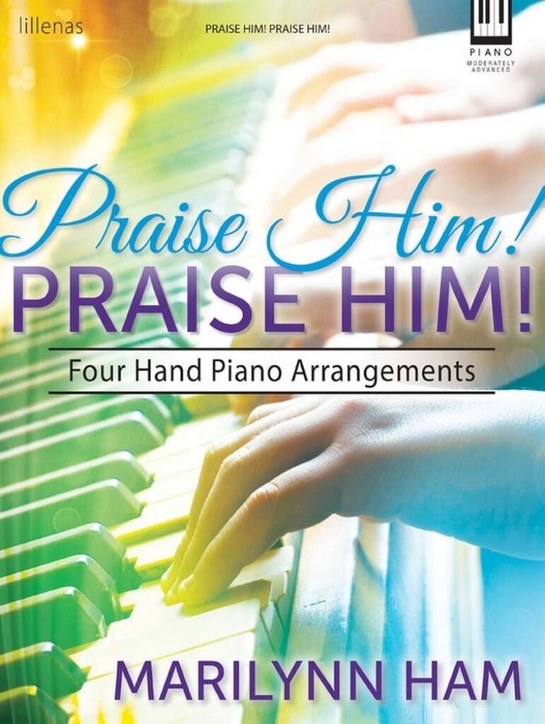 Praise Him! Praise Him!