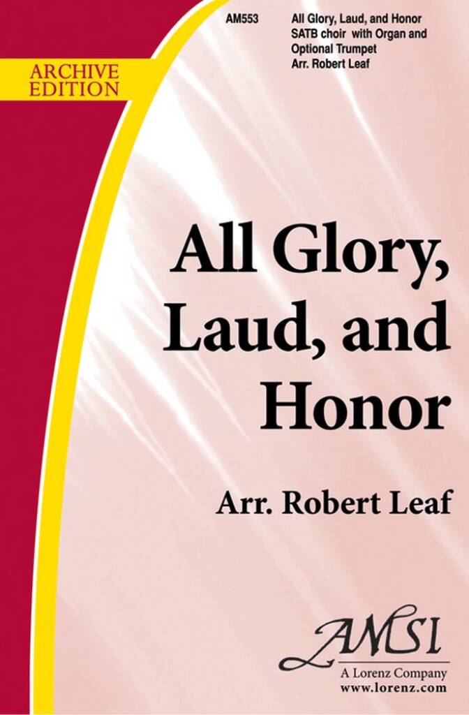 All Glory, Laud, and Honor