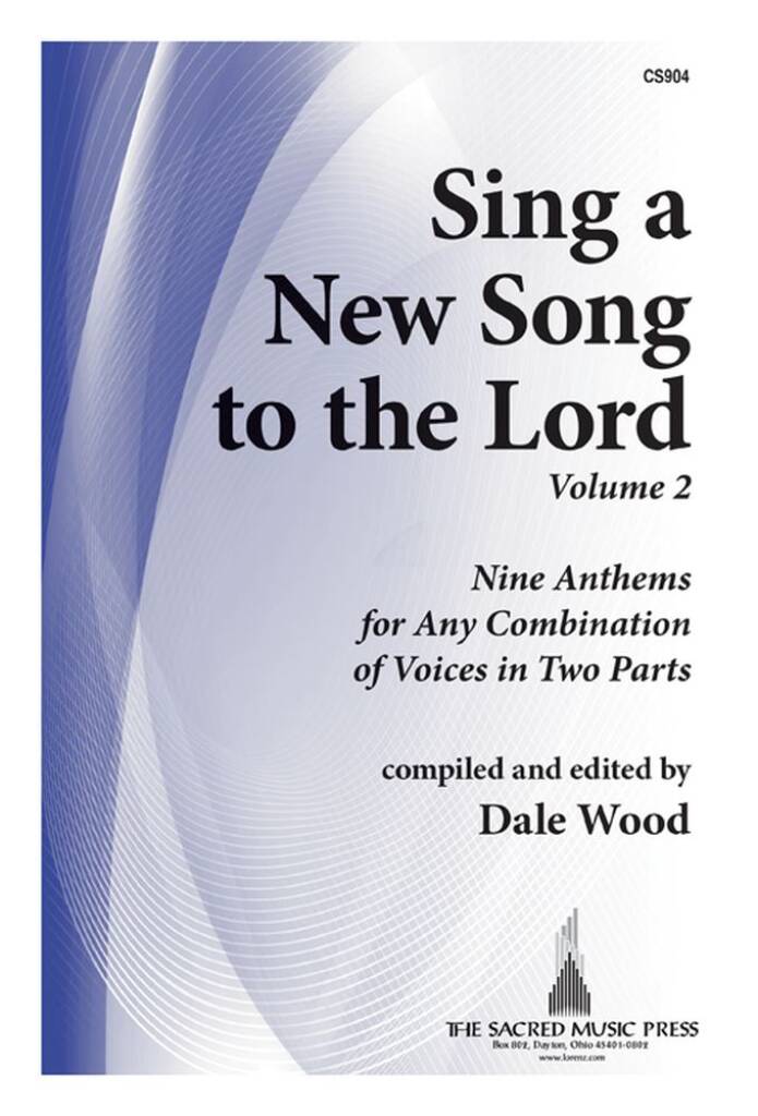 Sing A New Song To The Lord, Vol. 2