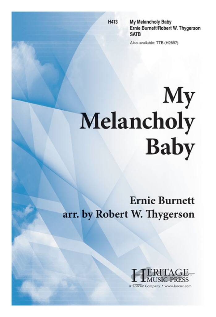 My Melancholy Baby