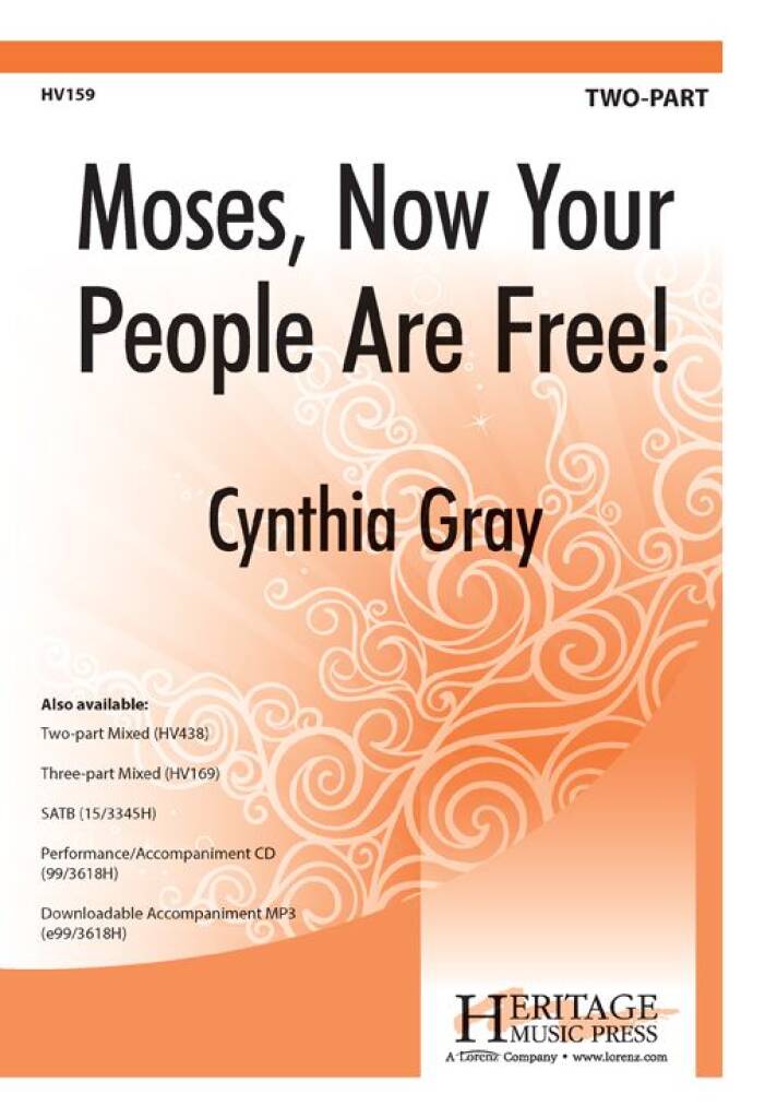 Moses, Now Your People Are Free