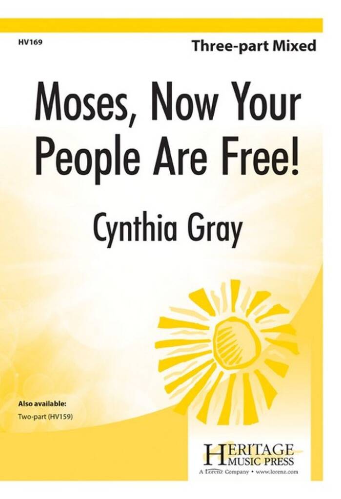 Moses, Now Your People Are Free