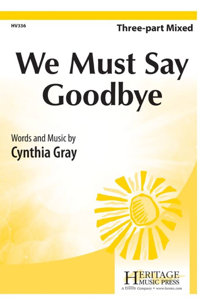 We Must Say Goodbye