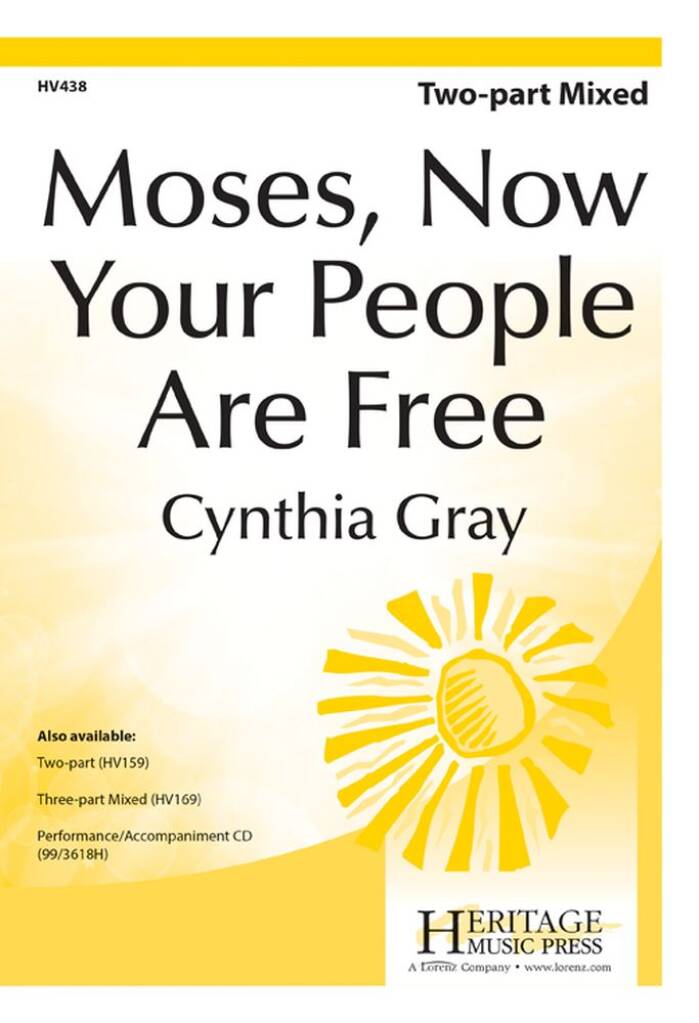 Moses, Now Your People Are Free