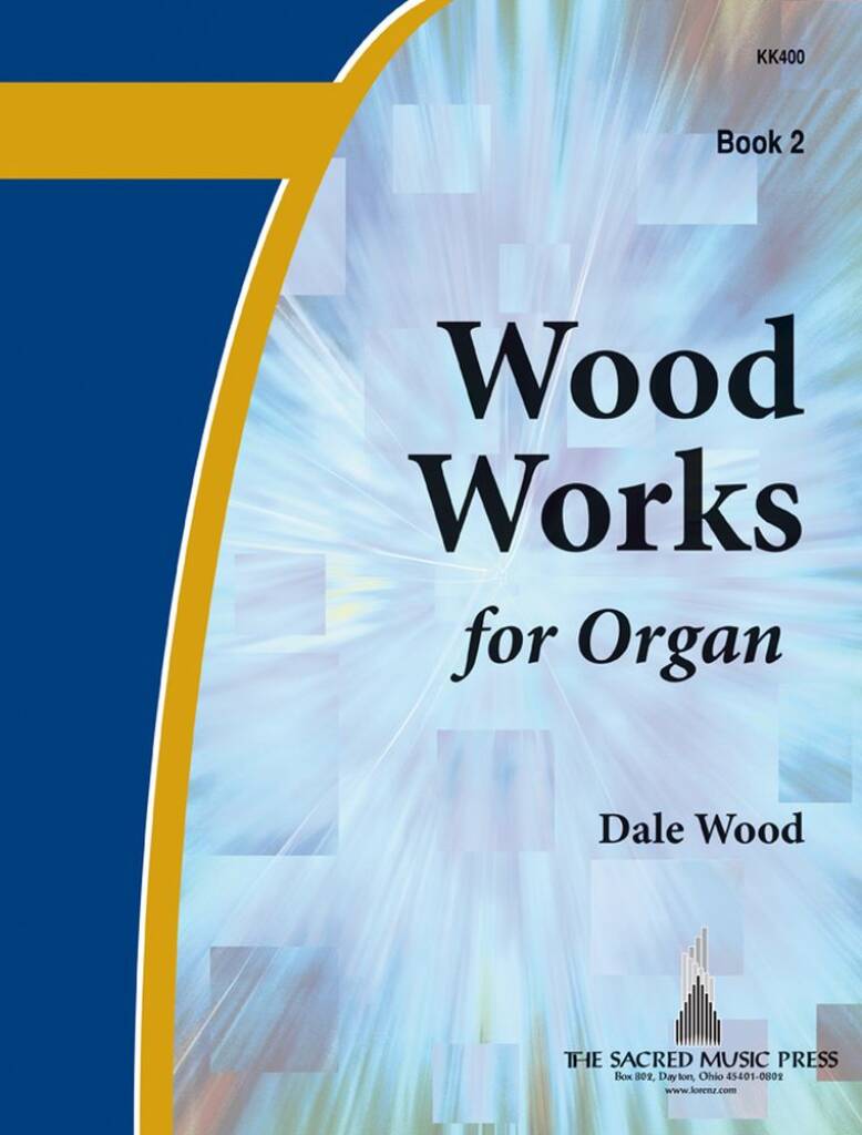 Wood Works For Organ, Book 2