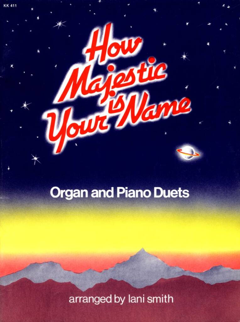 How Majestic Is Your Name