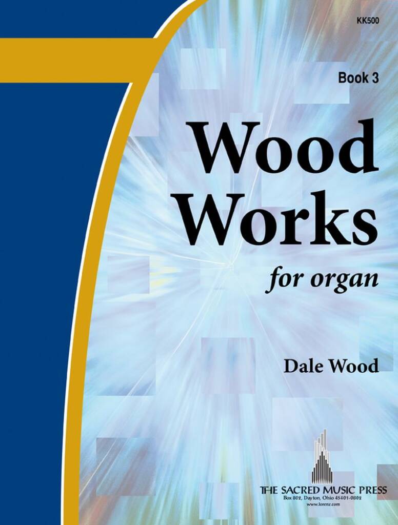 Wood Works For Organ, Book 3