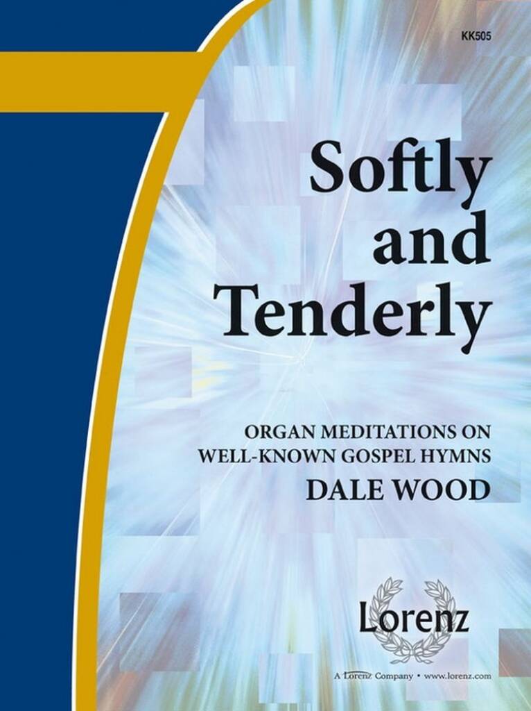 Softly and Tenderly